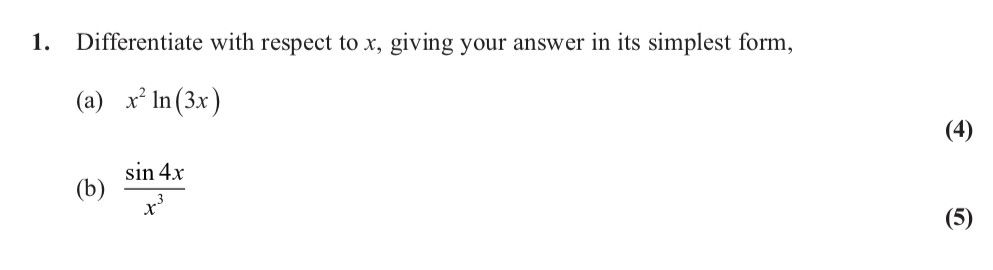 Differentiate-with-respect-to-$x$,-giving-your-answer-in-its-simplest-form,--(a)-$x^2-\ln(3x)$--(b)-$\frac{\sin-4x}{x^3}$-Edexcel-A-Level Maths Pure-Question 3-2012-Paper 6.png